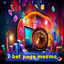 7 bet paga mesmo